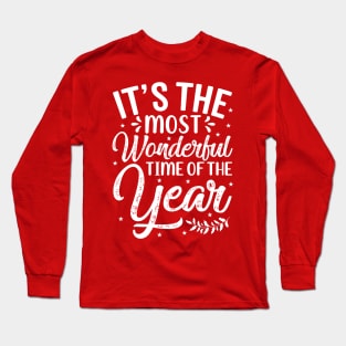 It's The Most Wonderful Time Of The Year Long Sleeve T-Shirt